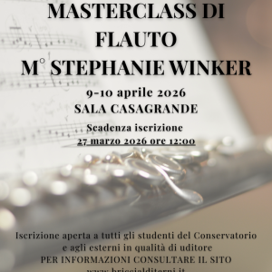 MASTERCLASS DI FLAUTO - M° STEPHANIE WINKER MASTERCLASS DI FLAUTO - M° STEPHANIE WINKER