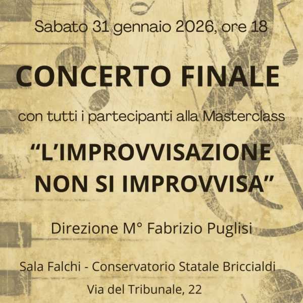 “L'improvvisazione non si improvvisa” - Concerto finale masterclass - 31/01/2026